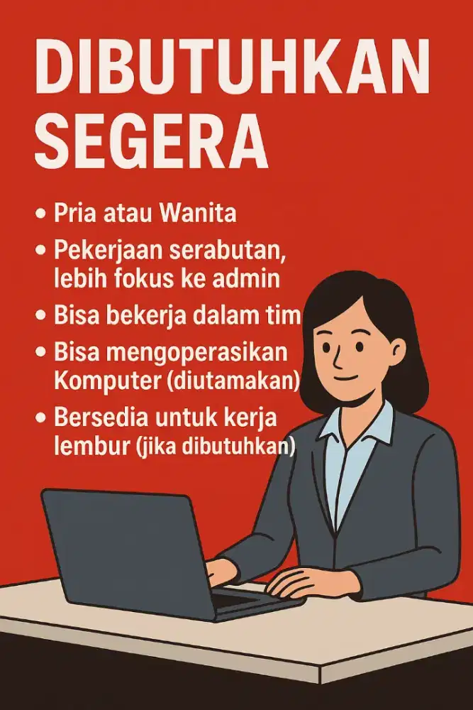 Dibutuhkan staf administrasi