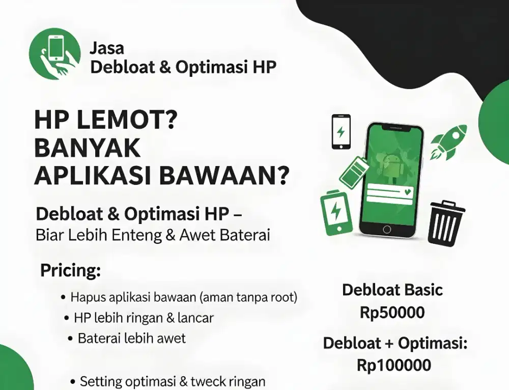 “Jasa Hapus Aplikasi Bawaan (Debloat) + Optimasi Android”