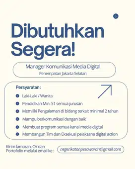 LOWONGAN KERJA MANAGER KOMUNIKASI MEDIA DIGITAL