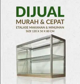 JUAL CEPAT ETALASE 120