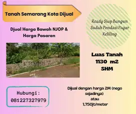 Tanah Di Kota Semarang Sudah SHM Ready Harga Dibawah NJOP/ Pasaran