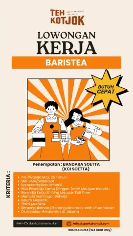 LOWONGAN KERJA BARISTEA TEH KOTJOK (STASIUN KAI BANDARA SOETTA)
