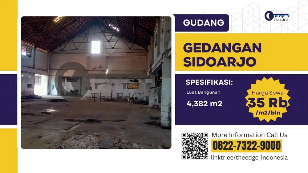 Disewakan Gudang Gedangan  Akses Tol Waru Sidoarjo - The EdGe
