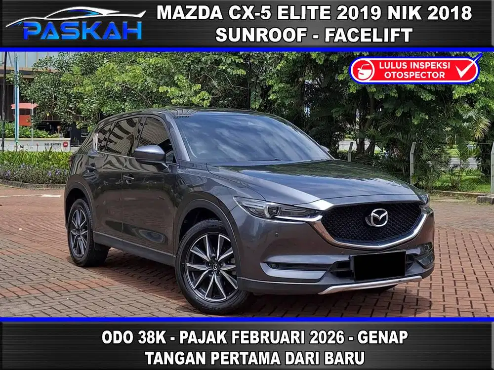 GENAP MAZDA CX5 2.5 ELITE 2019 NIK 2018 MAZDA CX 5 ELITE 2019 NIK 2018