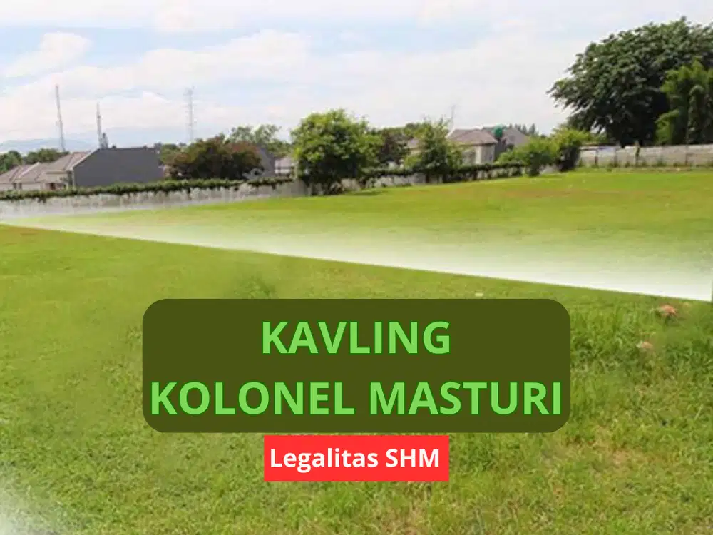 Kavling Standar Perumahan Di Kolonel Masturi Dekat Alam Wisata