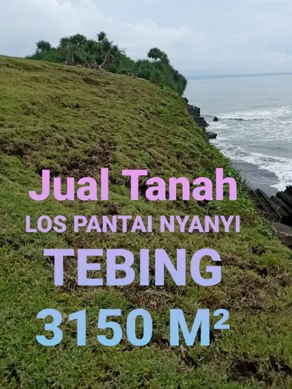 jual tanah tebing pantai nyanyi 31,5are