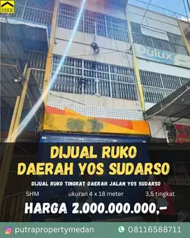 DIJUAL DAN DISEWAKAN RUKO STRATEGIS DAERAH YOS SUDARSO