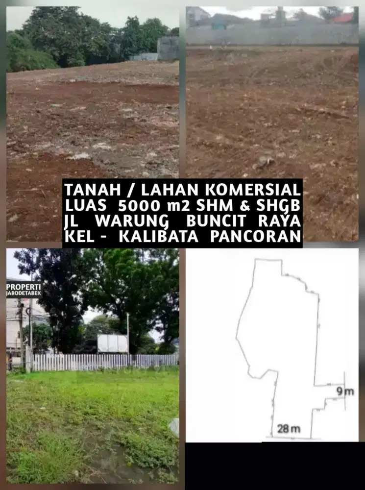 TANAH LAHAN KOMERSIAL JALAN WARUNG BUNCIT RAYA KALIBATA PANCORAN