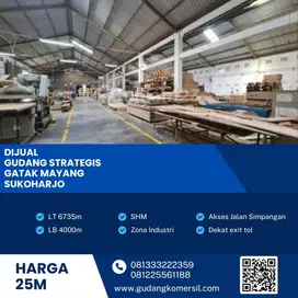 Dijual Cepat Gudang Zona Industri,Gatak Sukoharjo,Luas 6735m2