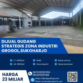 Dijual Cepat Gudang Strategis Industri Lokasi Manang Sukoharjo 6000m2
