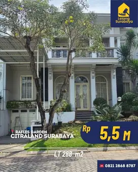 Rumah Elite Citraland Surabaya  Raffles Garden