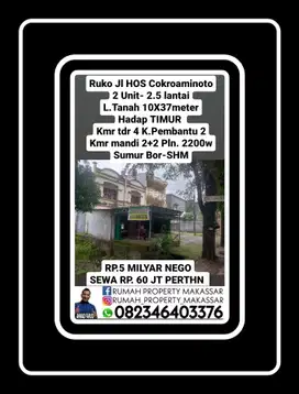 Ruko Jl HOS Cokroaminoto Gowa 2 Unit L.Tanah 10X37M² Tingkat 2.5 lt