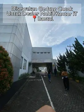 Disewakan Gedung cocok Untuk Showroom mobil /Kantor IT
