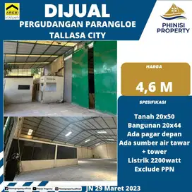 DIJUAL GUDANG DI PARANGLOE TALLASA CITY