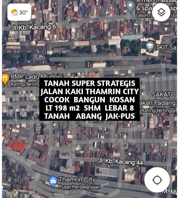 TANAH SUPER STRATEGIS JALAN KAKI THAMRIN CITY TANAH ABANG JAKPUS