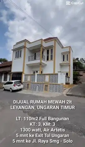 DIJUAL RUMAH MEWAH 2 LANTAI UNGARAN TIMUR