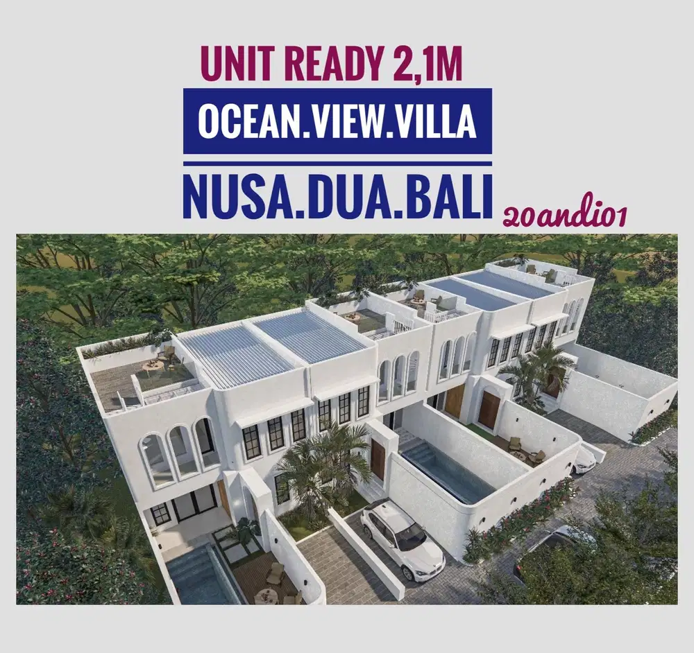 Jual Villa Ready Ocean View Nusa Dua Kampial Bali