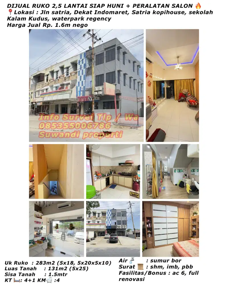 Dijual ruko 2,5 lantai siap huni + peralatan salon jln.satria