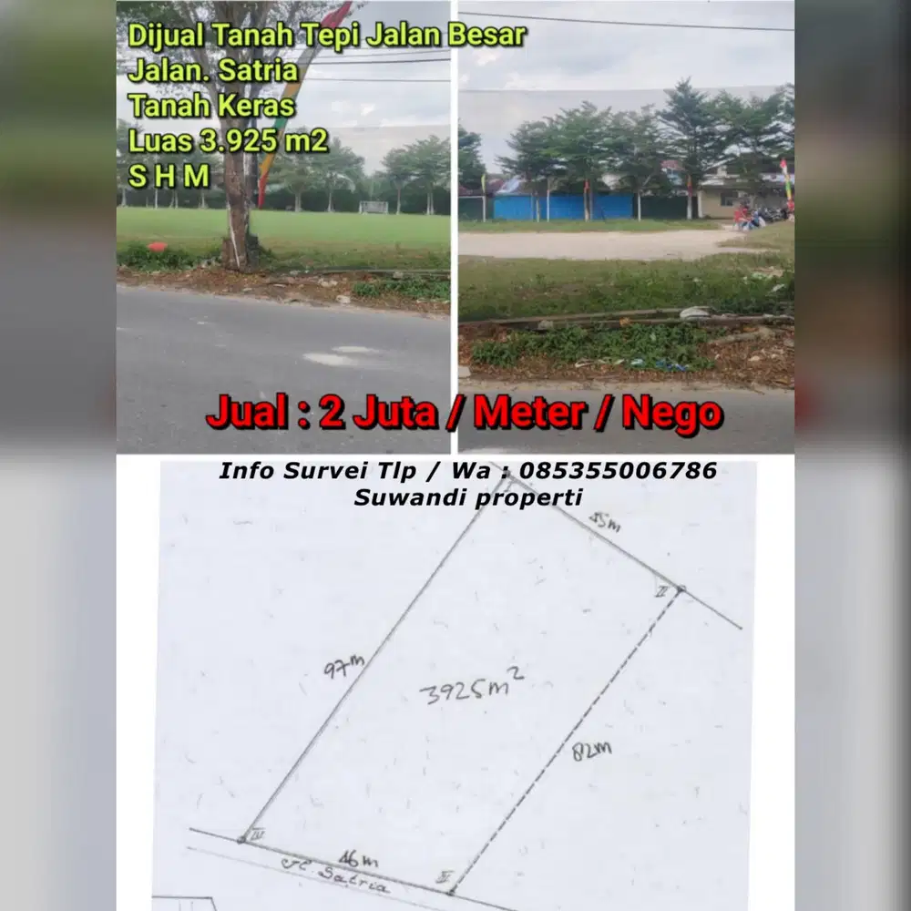 Dijual tanah tepi jalan besar jln.satria