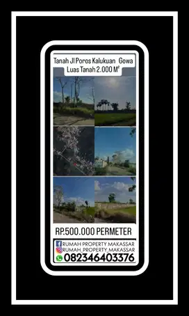 Tanah Jl Poros Kalukuan Gowa Makassar Sulawesi Selatan LT 2000M²