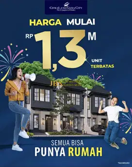 LAUNCHING   RUMAH MEWAH CITRALAND GAMA CITY NEW TYPE PASADENA