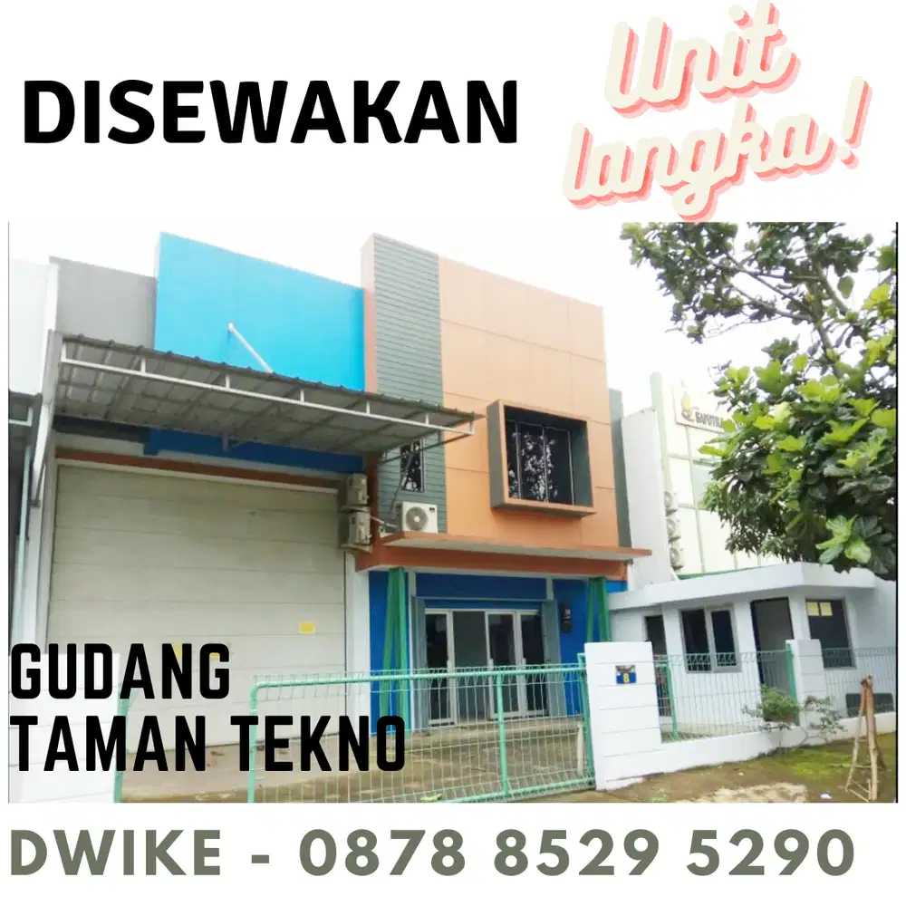DIsewakan Gudang Taman Tekno BSD Lokasi Strategis Jarang Ada