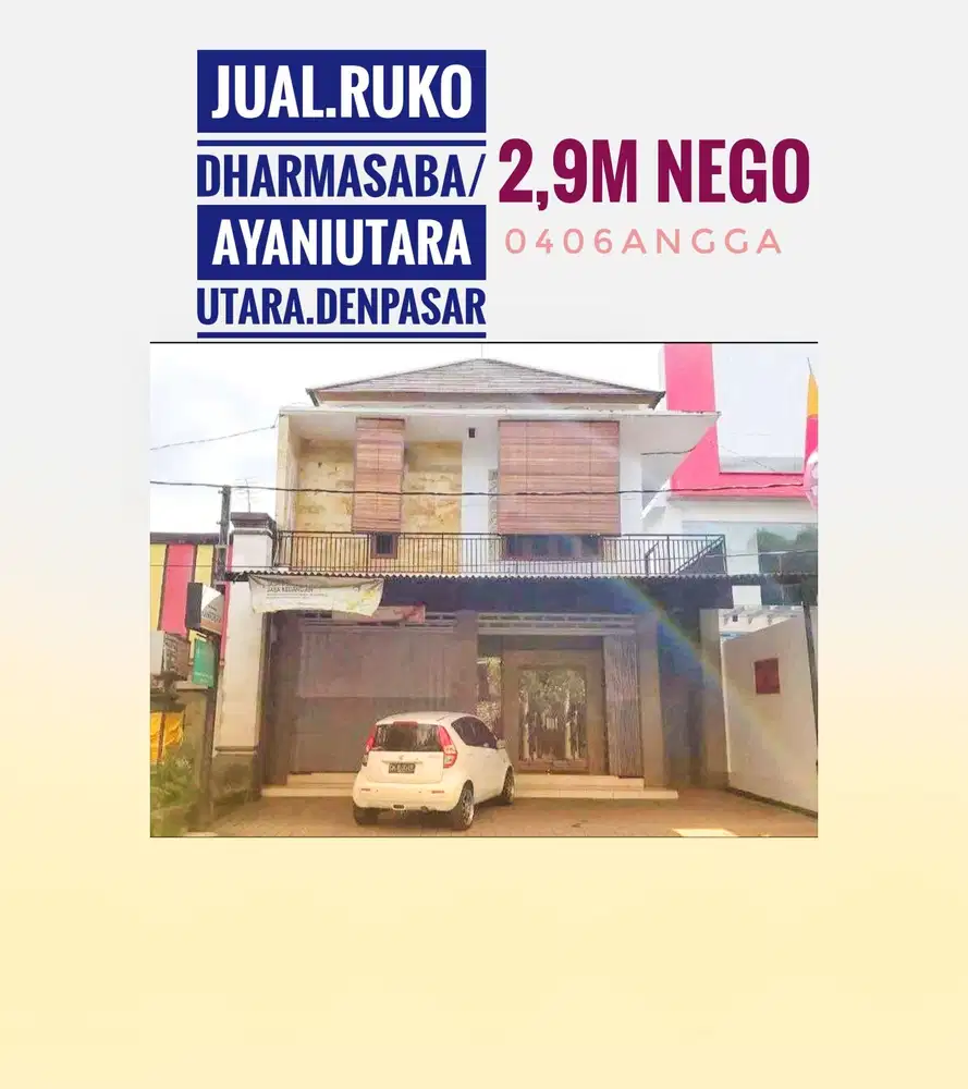 Jual Ruko Strategis Dharmasaba Ayani Utara Badung Utara Denpasar Bali