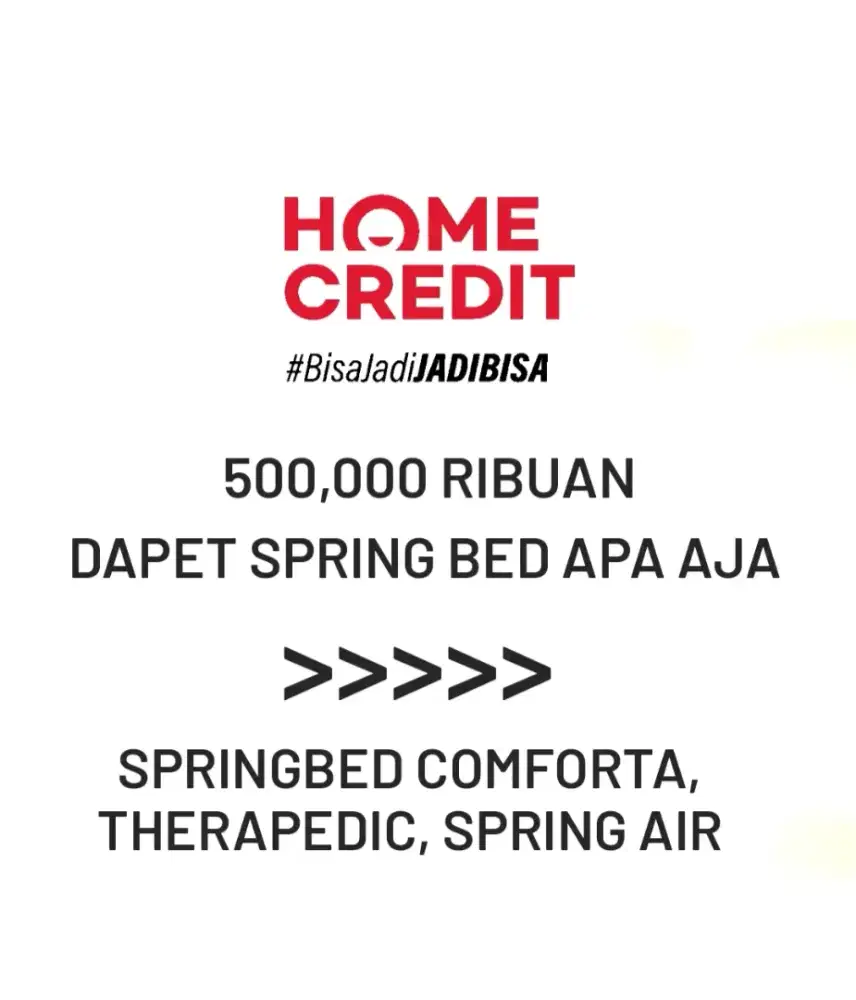PROMO SPESIAL SPRINGBED HOME CREDIT