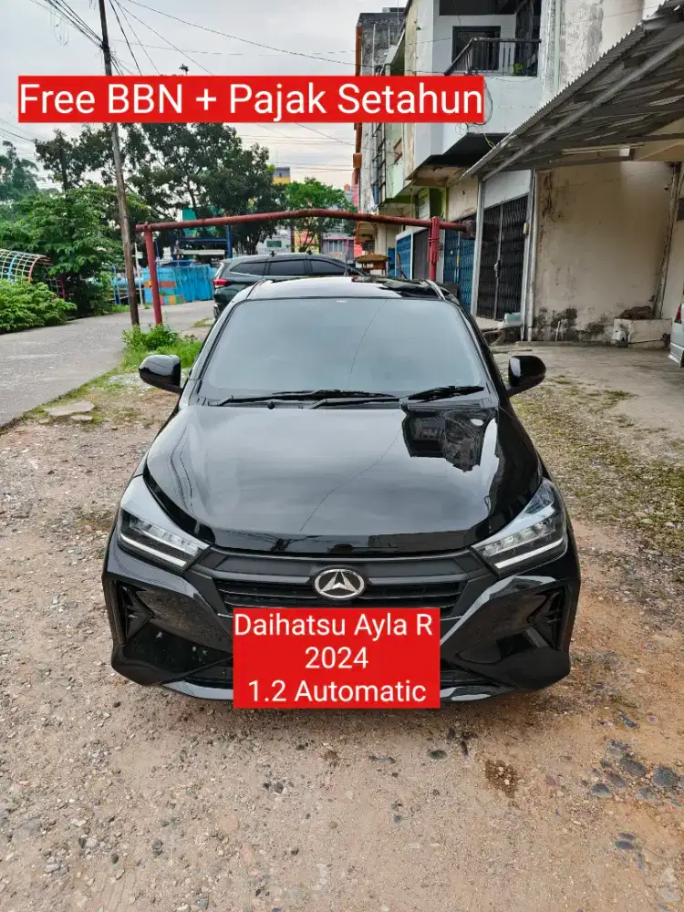 Ayla R 1.2 Matic 2024 Free BBN + Pajak Setahun