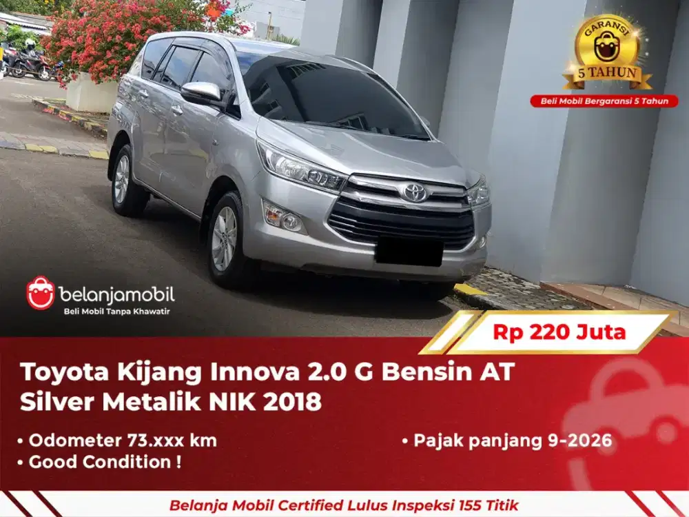 [ GARANSI 5TH ] Toyota Kijang Innova 2.0 G Bensin AT Silver 2018 2019
