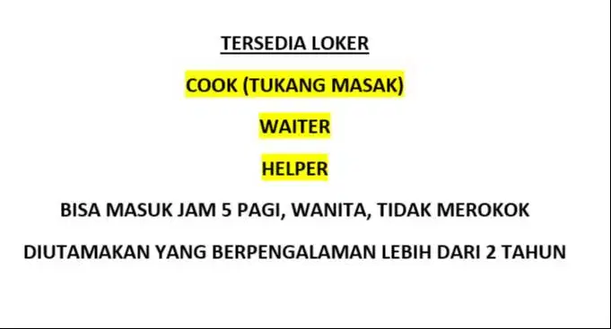 LOKER COOK, WAITER, HELPER BSD