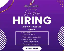Dibutuhkan segera ACCOUNT EXECUTIVE | MyRepublic Subang