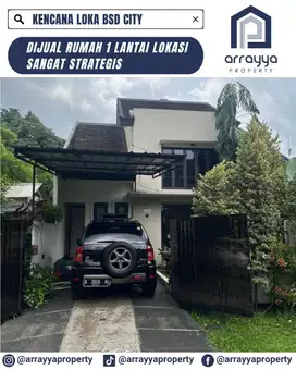 RUMAH SIAP HUNI LOKASI STRATEGIS DI KENCANA LOKA BSD ,GLB140,