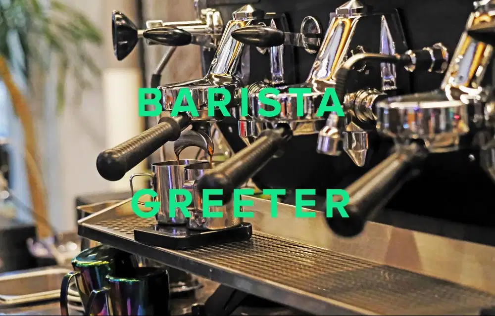 Full Time Barista / Greeter