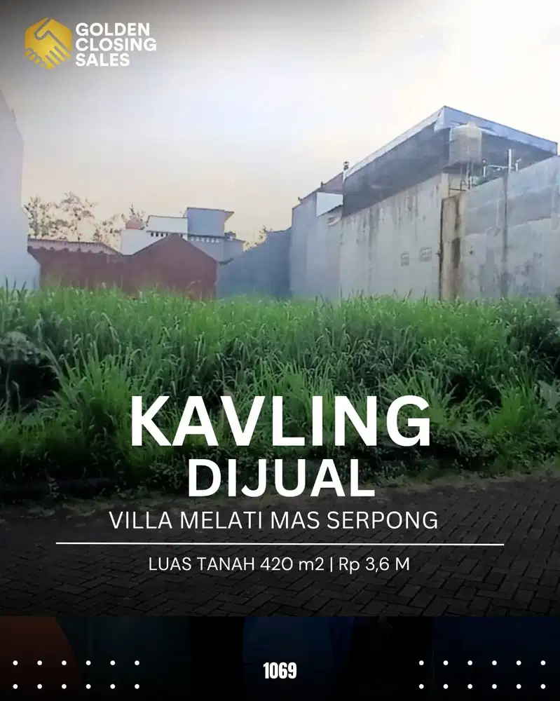DIJUAL KAVLING LOKASI NYAMAN DAN STRATEGIS DI VILLA MELATI MAS BSD