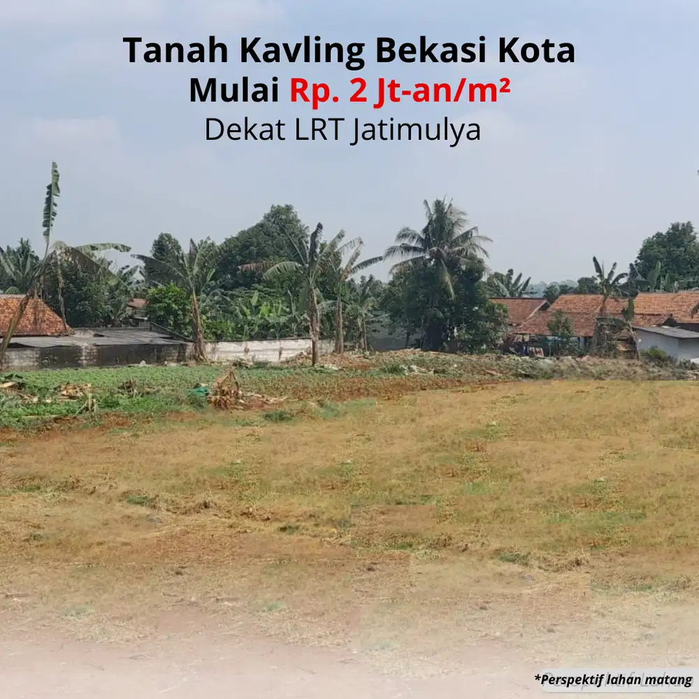 Dekat LRT Jatimulya, Kavling SHM Bekasi 2 Jt-an Permeter