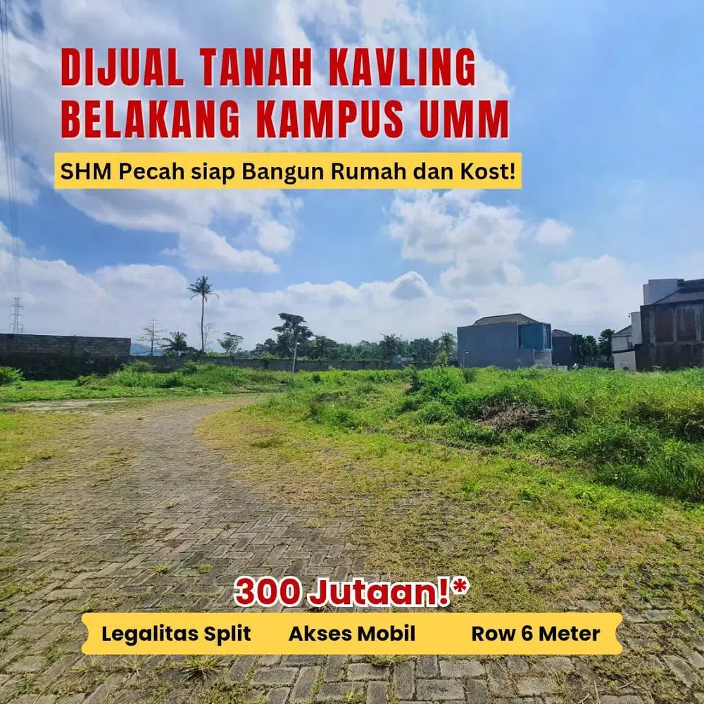 DIJUAL TANAH SIAP BANGUN BELAKANG KAMPUS UMM 300 JUITAAN