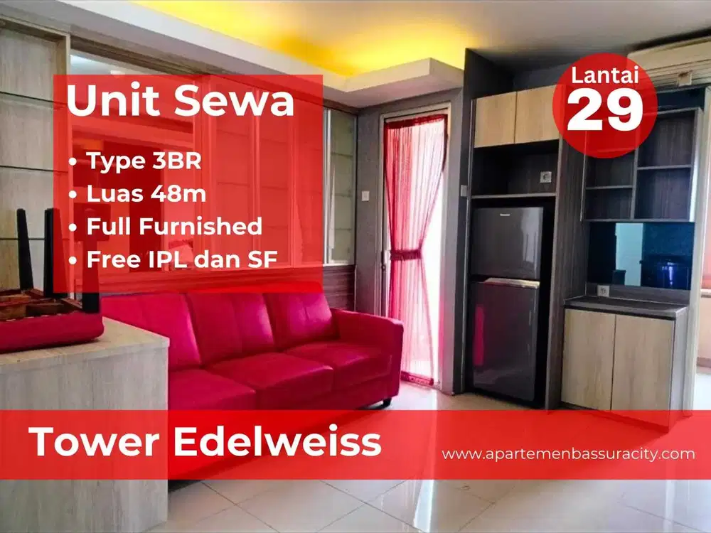 Sewa 3BR furnished apartments Bassura City tower Edelweiss