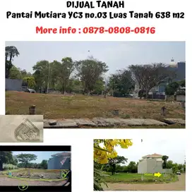 DIJUAL TANAH  Pantai Mutiara YC3 no.03 Luas Tanah 638 m2 Harga Rp 11 M