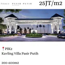 DIJUAL KAVLING PIK2 Pasir putih residence harga diskon 25 jt bs cicil