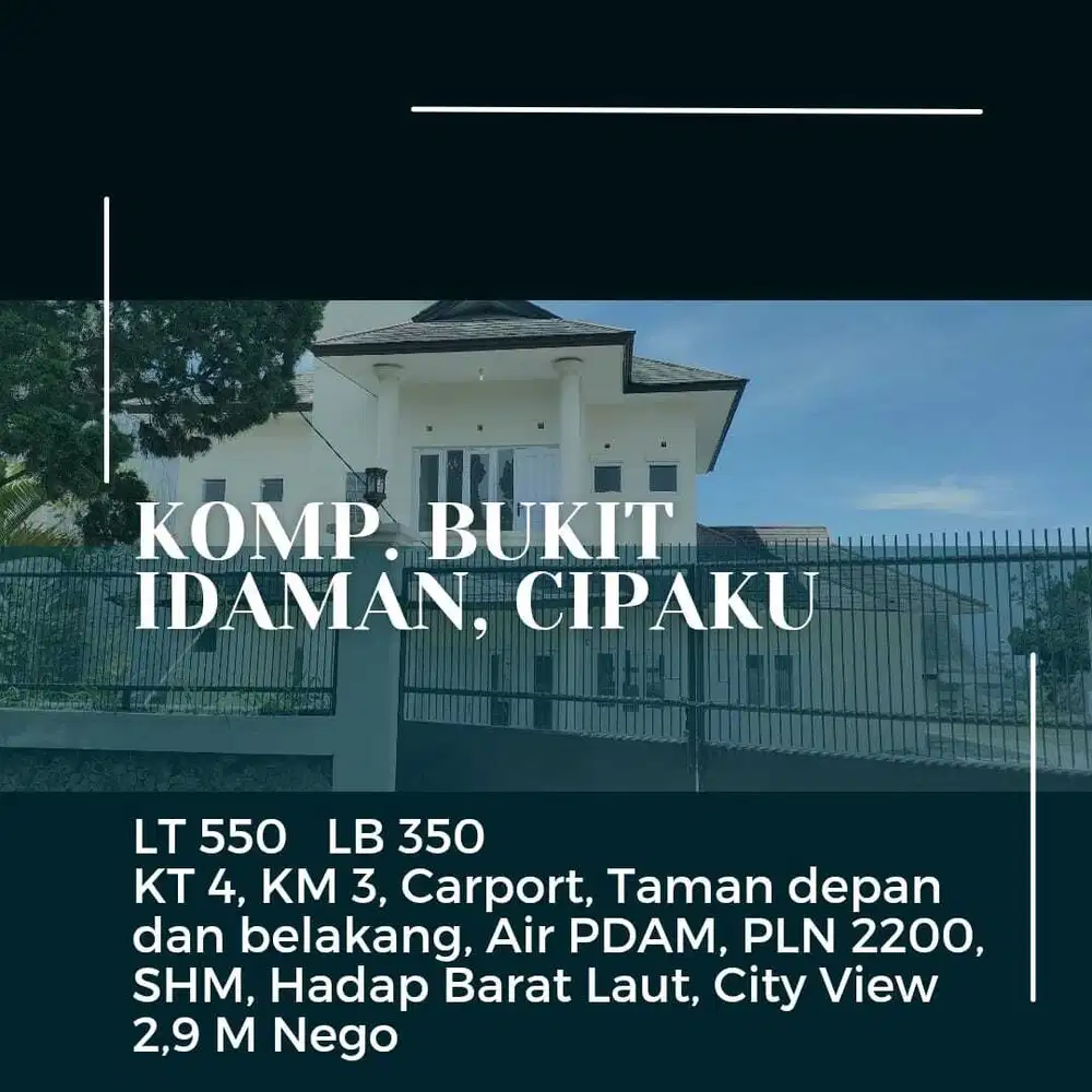Dijual Rumah Mewah City View di Komplek Bukit Idaman, Cipaku – Bandung