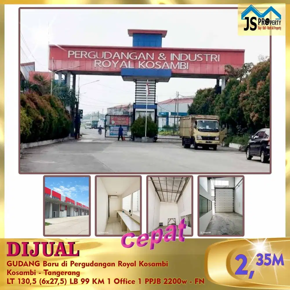 DIJUAL GUDANG MURAH BARU DI PERGUDANGAN ROYAL KOSAMBI TANGERANG