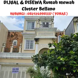 DIJUAL & DISEWA Rumah mewah Cluster Bellano  illago