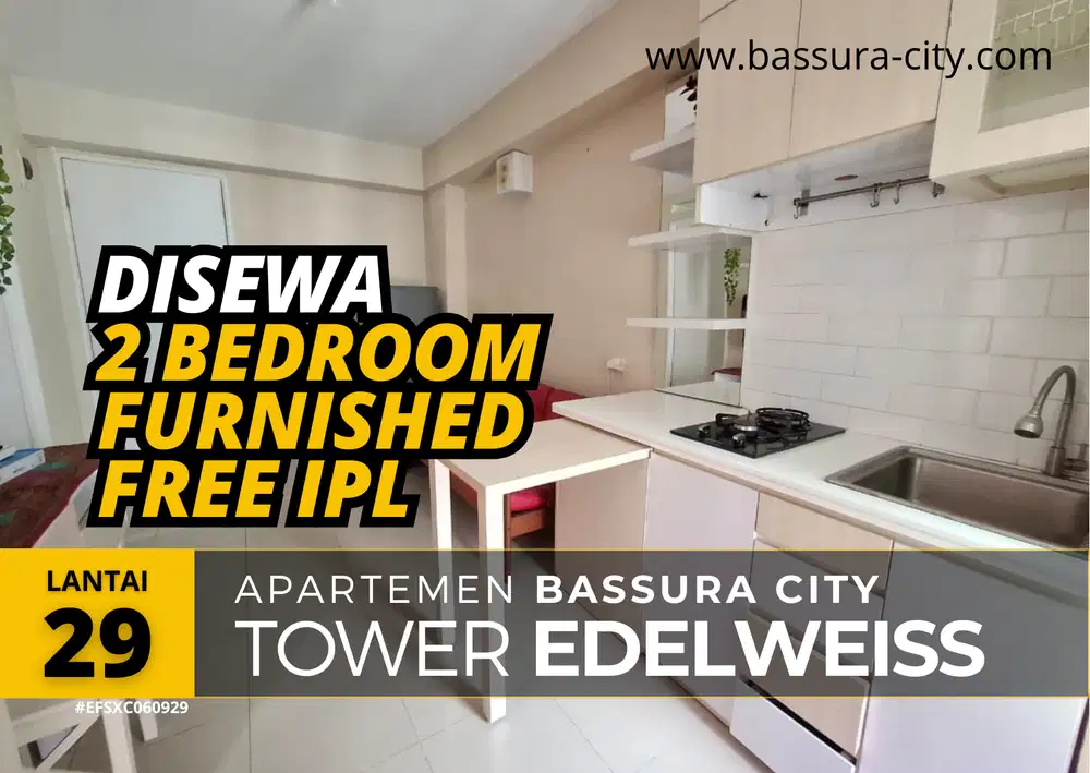 Sewa 2 Bedroom Furnished Lantai 29 Tower E Apartemen Bassura City