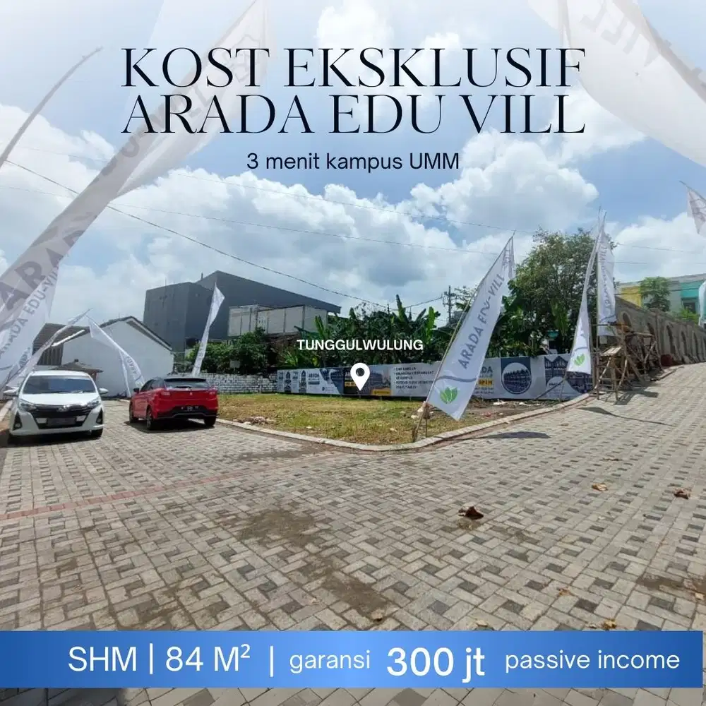 DI JUAL KOST ARADA EDUVILL SELANGKAH KAMPUS UMM GARANSI PASSIVE INCOME