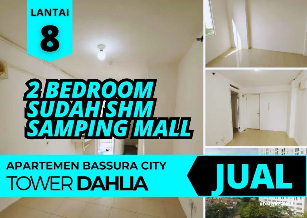 Dijual Apartemen Bassura City 2 Bedroom SHM Lantai 8 Tower Dahlia