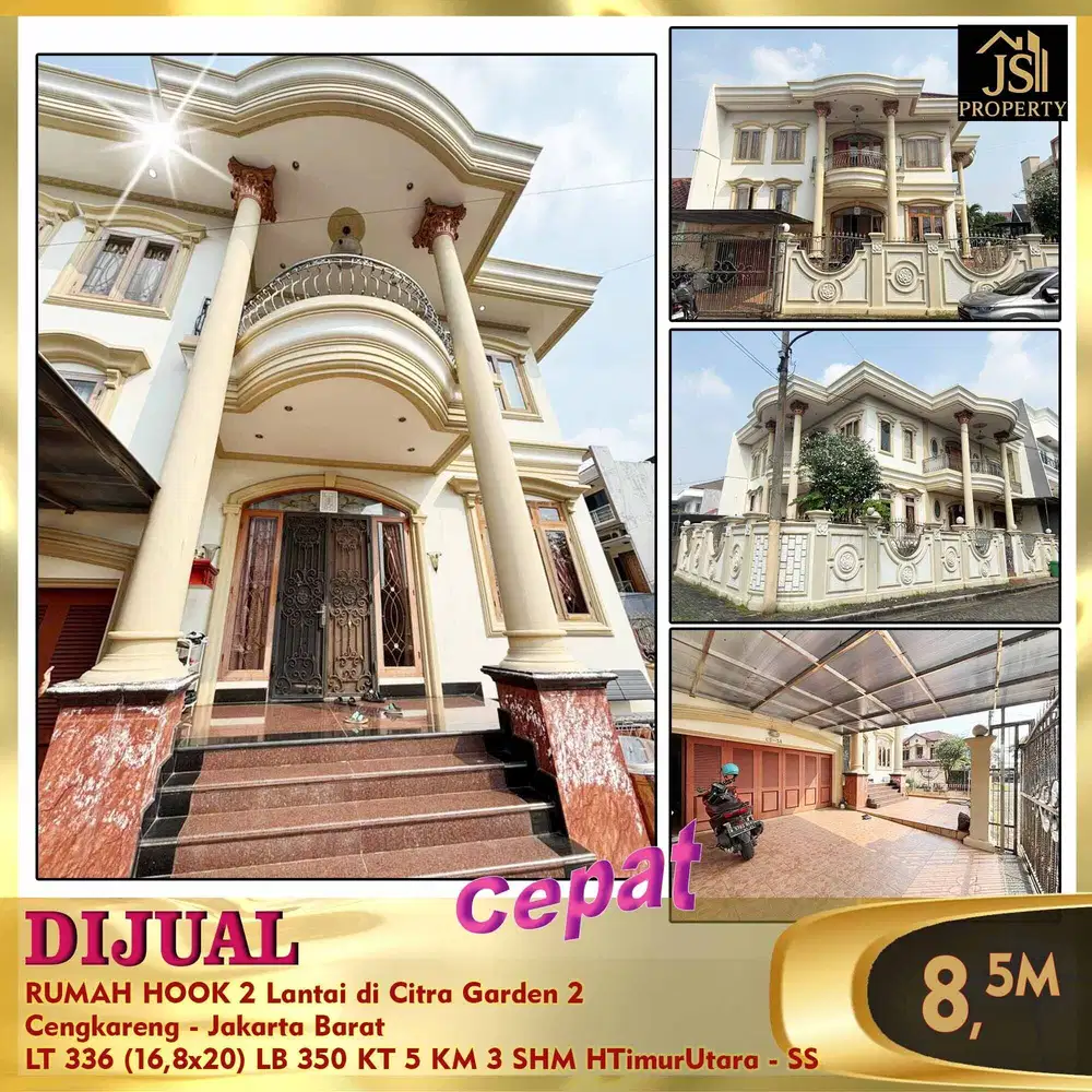 DIJUAL RUMAH HOOK 2 Lt Citra Garden 2 Cengkareng - Jakbar - SS