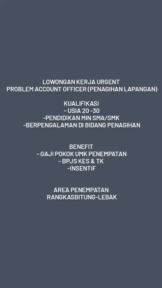 LOWONGAN KERJA PENAGIHAN LAPANGAN -LEBAK