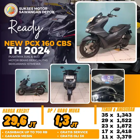 PROMO CASH KREDIT HONDA NEW PCX 160 CBS TH 2024 UNIT ISTIMEWA GARANSI