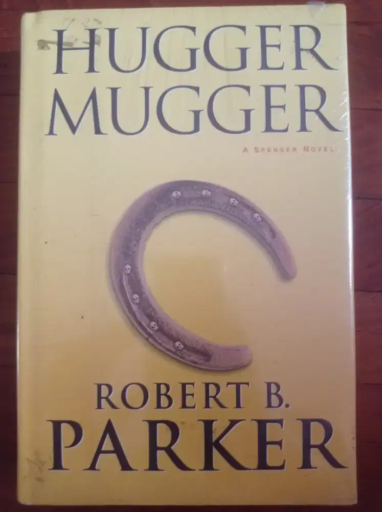 Hugger Mugger A Spenser Novel by Robert B. Parker